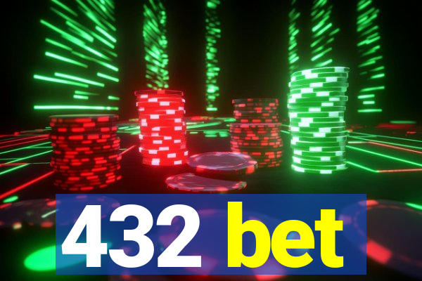 432 bet